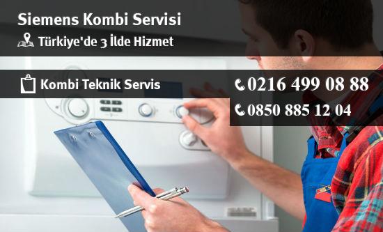 Türkiye'de Siemens Kombi Servisi