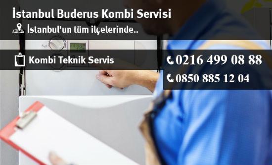İstanbul Buderus Kombi Servisi İletişim