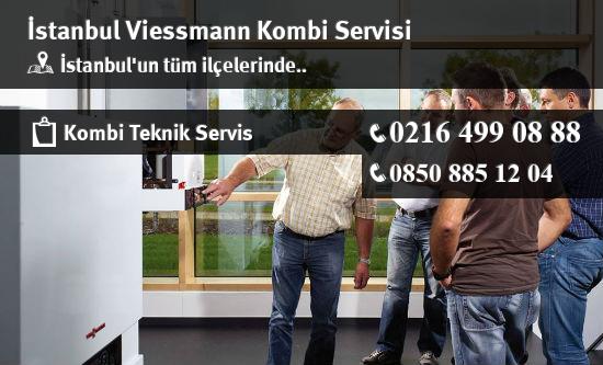 İstanbul Viessmann Kombi Servisi İletişim