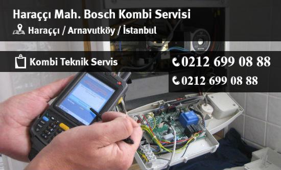 Haraççı Bosch Kombi Servisi İletişim