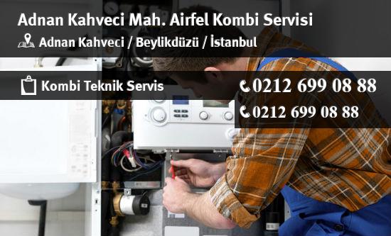 Adnan Kahveci Airfel Kombi Servisi İletişim