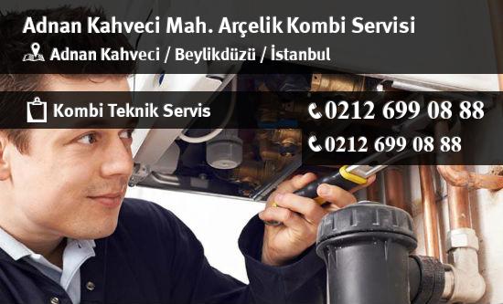 Adnan Kahveci Arçelik Kombi Servisi İletişim