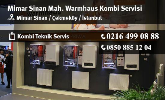 Mimar Sinan Warmhaus Kombi Servisi İletişim