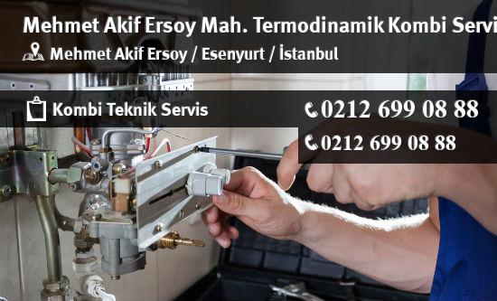 Mehmet Akif Ersoy Termodinamik Kombi Servisi İletişim