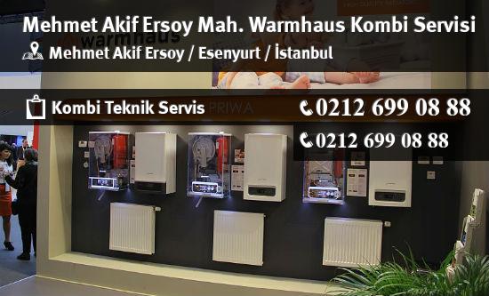 Mehmet Akif Ersoy Warmhaus Kombi Servisi İletişim