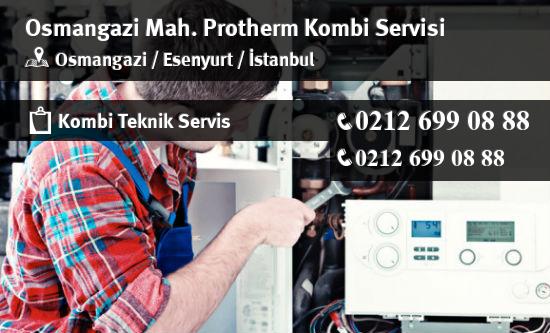 Osmangazi Protherm Kombi Servisi İletişim