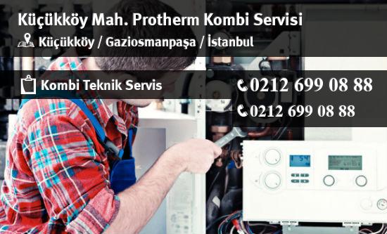 Küçükköy Protherm Kombi Servisi İletişim