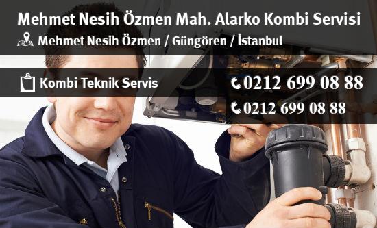 Mehmet Nesih Özmen Alarko Kombi Servisi İletişim