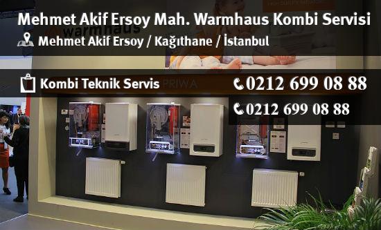 Mehmet Akif Ersoy Warmhaus Kombi Servisi İletişim