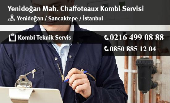 Yenidoğan Chaffoteaux Kombi Servisi İletişim