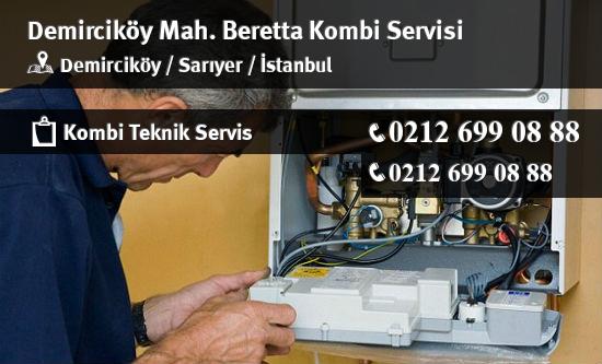 Demirciköy Beretta Kombi Servisi İletişim