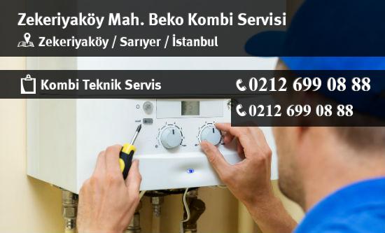 Zekeriyaköy Beko Kombi Servisi İletişim