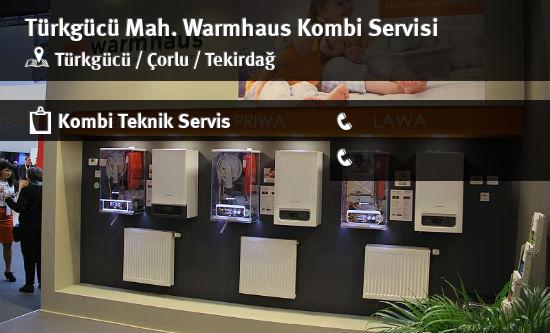 Türkgücü Warmhaus Kombi Servisi İletişim